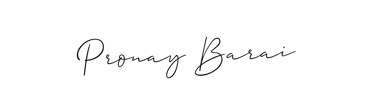 Use a signature maker to create a handwritten signature online. With this signature software, you can design (Allison_Script) your own signature for name Pronay Barai. Pronay Barai signature style 2 images and pictures png