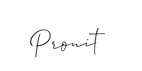 Use a signature maker to create a handwritten signature online. With this signature software, you can design (Allison_Script) your own signature for name Pronit. Pronit signature style 2 images and pictures png