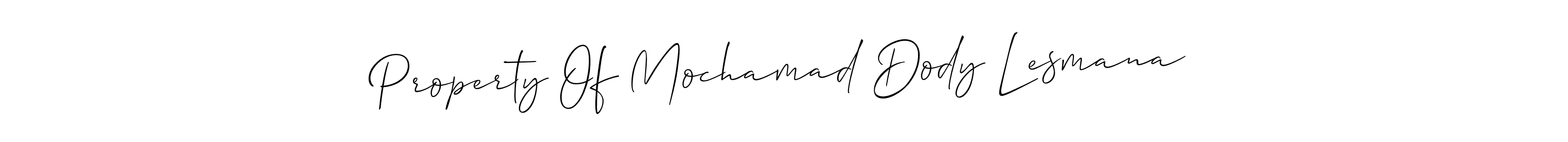 How to Draw Property Of Mochamad Dody Lesmana signature style? Allison_Script is a latest design signature styles for name Property Of Mochamad Dody Lesmana. Property Of Mochamad Dody Lesmana signature style 2 images and pictures png