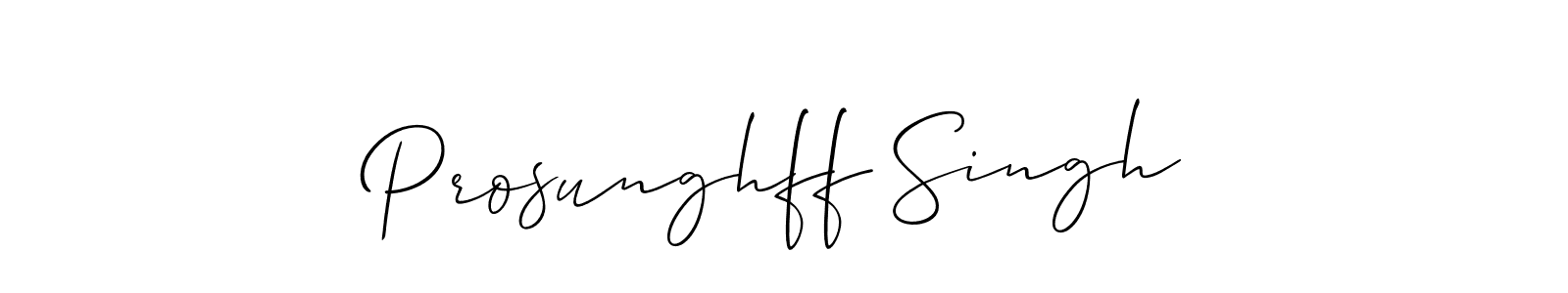 Make a beautiful signature design for name Prosunghff Singh. With this signature (Allison_Script) style, you can create a handwritten signature for free. Prosunghff Singh signature style 2 images and pictures png