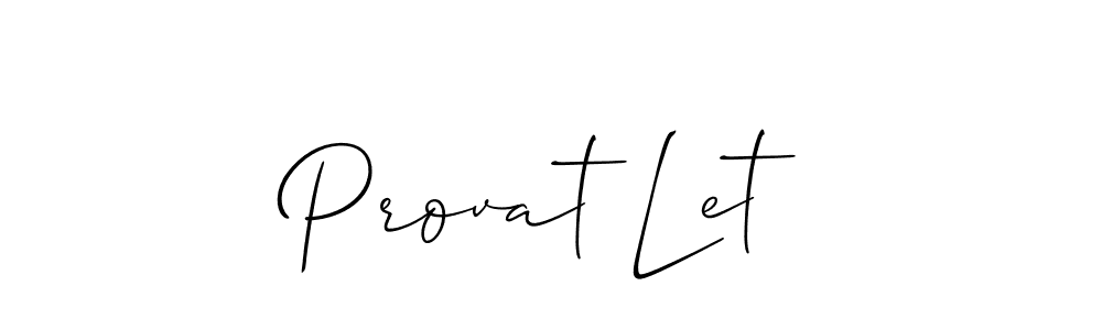 Create a beautiful signature design for name Provat Let. With this signature (Allison_Script) fonts, you can make a handwritten signature for free. Provat Let signature style 2 images and pictures png