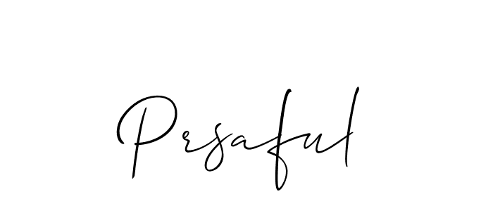 See photos of Prsaful official signature by Spectra . Check more albums & portfolios. Read reviews & check more about Allison_Script font. Prsaful signature style 2 images and pictures png