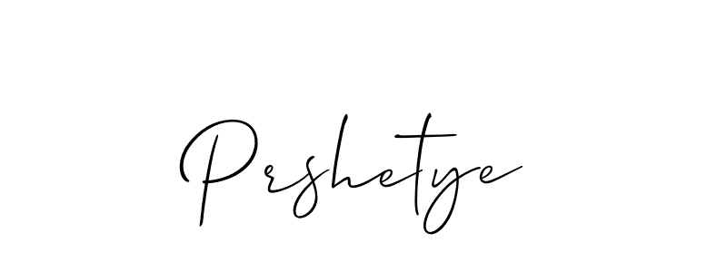 How to make Prshetye signature? Allison_Script is a professional autograph style. Create handwritten signature for Prshetye name. Prshetye signature style 2 images and pictures png