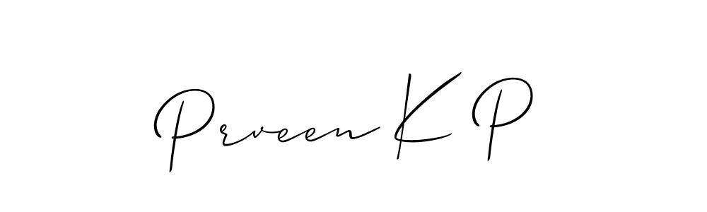 How to make Prveen K P signature? Allison_Script is a professional autograph style. Create handwritten signature for Prveen K P name. Prveen K P signature style 2 images and pictures png
