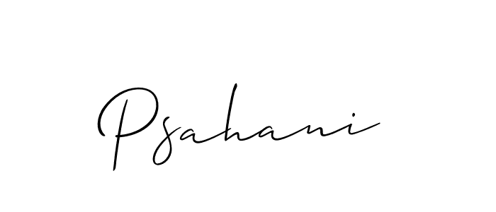 Create a beautiful signature design for name Psahani. With this signature (Allison_Script) fonts, you can make a handwritten signature for free. Psahani signature style 2 images and pictures png
