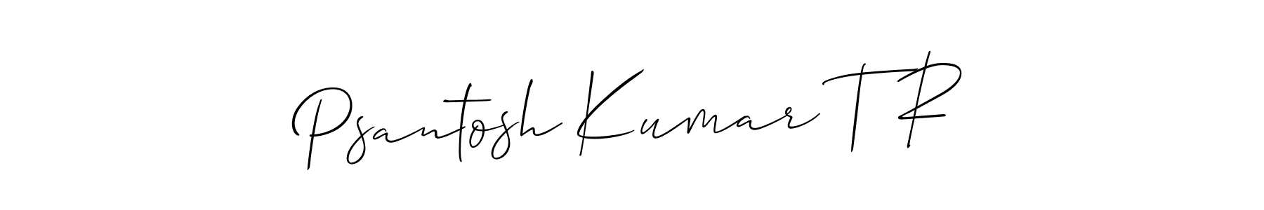 Make a beautiful signature design for name Psantosh Kumar T R. Use this online signature maker to create a handwritten signature for free. Psantosh Kumar T R signature style 2 images and pictures png