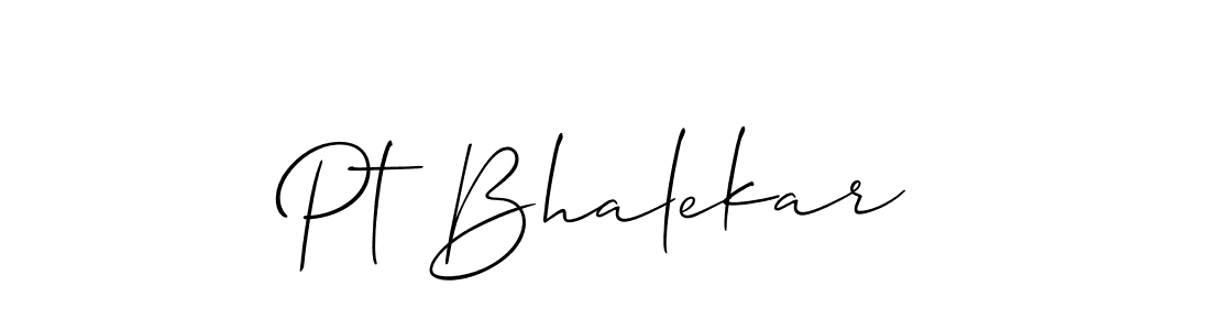 Use a signature maker to create a handwritten signature online. With this signature software, you can design (Allison_Script) your own signature for name Pt Bhalekar. Pt Bhalekar signature style 2 images and pictures png