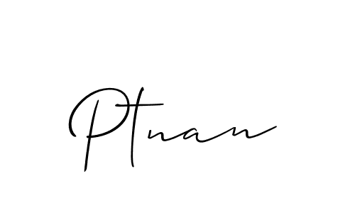 Make a beautiful signature design for name Ptnan. With this signature (Allison_Script) style, you can create a handwritten signature for free. Ptnan signature style 2 images and pictures png
