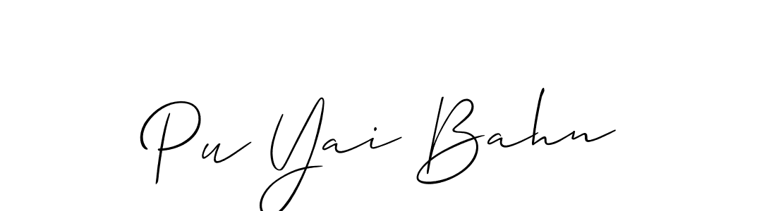 This is the best signature style for the Pu Yai Bahn name. Also you like these signature font (Allison_Script). Mix name signature. Pu Yai Bahn signature style 2 images and pictures png