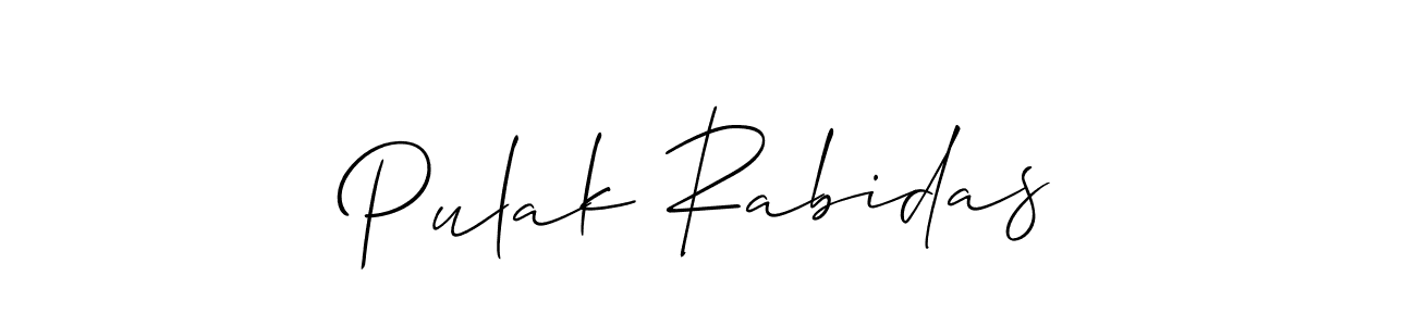 Create a beautiful signature design for name Pulak Rabidas. With this signature (Allison_Script) fonts, you can make a handwritten signature for free. Pulak Rabidas signature style 2 images and pictures png