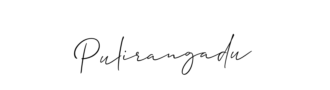 You should practise on your own different ways (Allison_Script) to write your name (Pulirangadu) in signature. don't let someone else do it for you. Pulirangadu signature style 2 images and pictures png