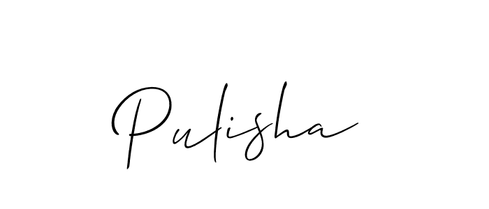 You should practise on your own different ways (Allison_Script) to write your name (Pulisha) in signature. don't let someone else do it for you. Pulisha signature style 2 images and pictures png