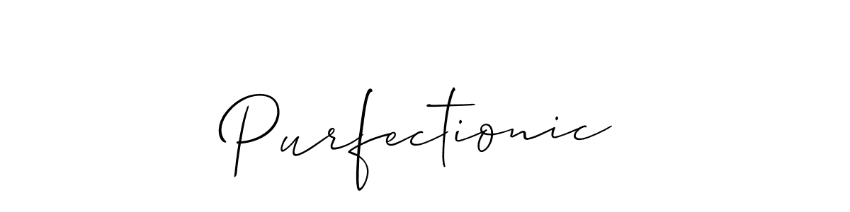 It looks lik you need a new signature style for name Purfectionic. Design unique handwritten (Allison_Script) signature with our free signature maker in just a few clicks. Purfectionic signature style 2 images and pictures png