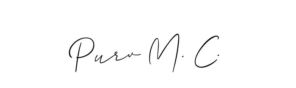 Also You can easily find your signature by using the search form. We will create Purv M. C. name handwritten signature images for you free of cost using Allison_Script sign style. Purv M. C. signature style 2 images and pictures png