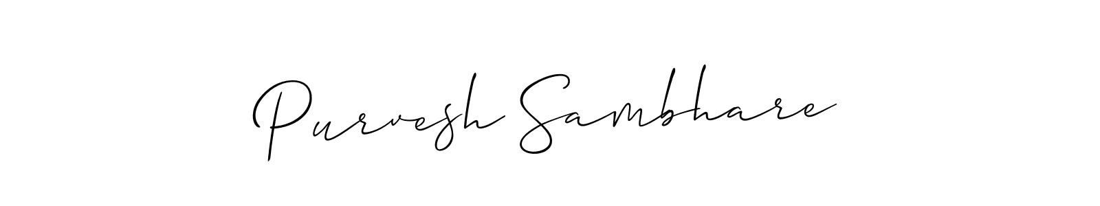 Make a beautiful signature design for name Purvesh Sambhare. With this signature (Allison_Script) style, you can create a handwritten signature for free. Purvesh Sambhare signature style 2 images and pictures png