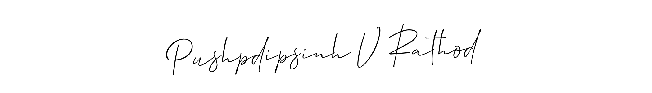 Here are the top 10 professional signature styles for the name Pushpdipsinh V Rathod. These are the best autograph styles you can use for your name. Pushpdipsinh V Rathod signature style 2 images and pictures png