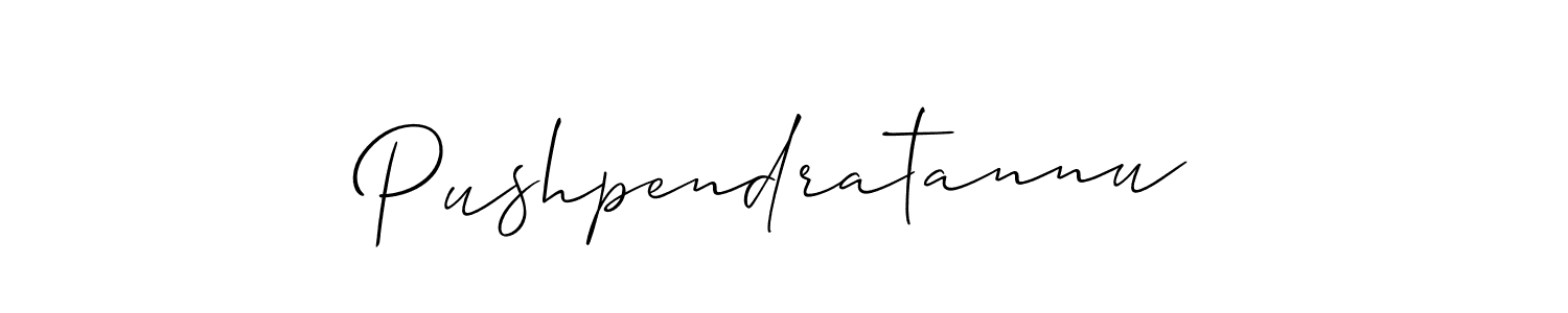 Also we have Pushpendratannu name is the best signature style. Create professional handwritten signature collection using Allison_Script autograph style. Pushpendratannu signature style 2 images and pictures png