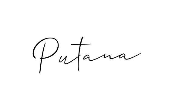 Design your own signature with our free online signature maker. With this signature software, you can create a handwritten (Allison_Script) signature for name Putana. Putana signature style 2 images and pictures png