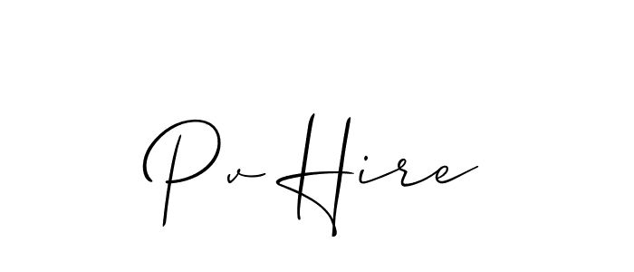 Create a beautiful signature design for name Pv Hire. With this signature (Allison_Script) fonts, you can make a handwritten signature for free. Pv Hire signature style 2 images and pictures png