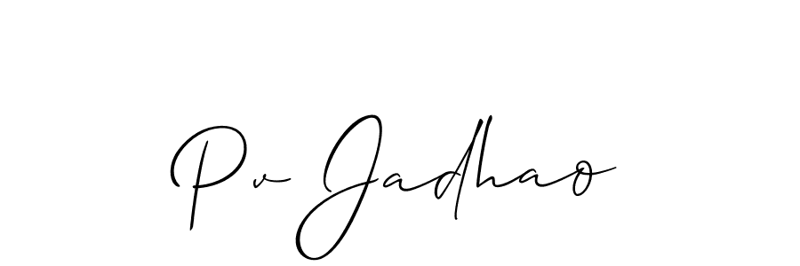 Create a beautiful signature design for name Pv Jadhao. With this signature (Allison_Script) fonts, you can make a handwritten signature for free. Pv Jadhao signature style 2 images and pictures png