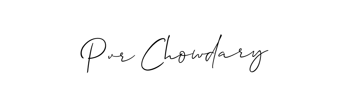 Create a beautiful signature design for name Pvr Chowdary. With this signature (Allison_Script) fonts, you can make a handwritten signature for free. Pvr Chowdary signature style 2 images and pictures png