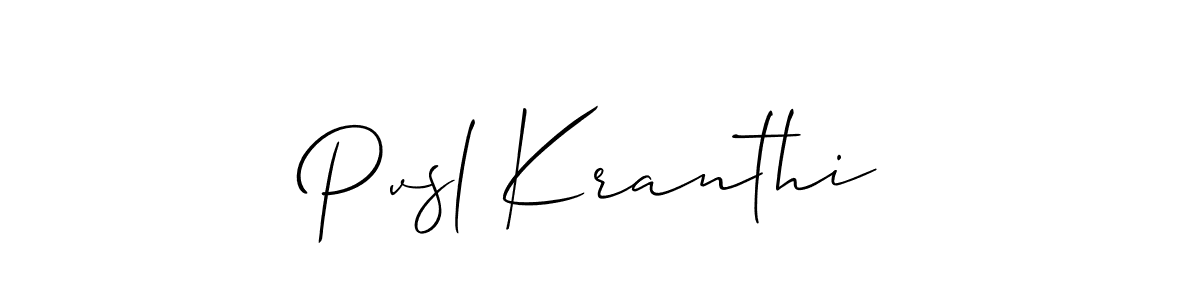 You should practise on your own different ways (Allison_Script) to write your name (Pvsl Kranthi) in signature. don't let someone else do it for you. Pvsl Kranthi signature style 2 images and pictures png