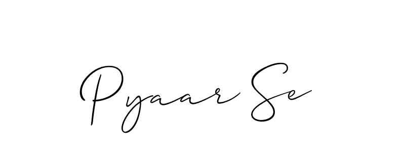 You should practise on your own different ways (Allison_Script) to write your name (Pyaar Se) in signature. don't let someone else do it for you. Pyaar Se signature style 2 images and pictures png