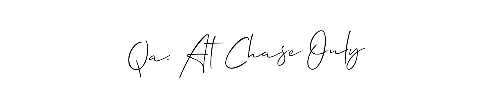 Create a beautiful signature design for name Qa. At Chase Only. With this signature (Allison_Script) fonts, you can make a handwritten signature for free. Qa. At Chase Only signature style 2 images and pictures png