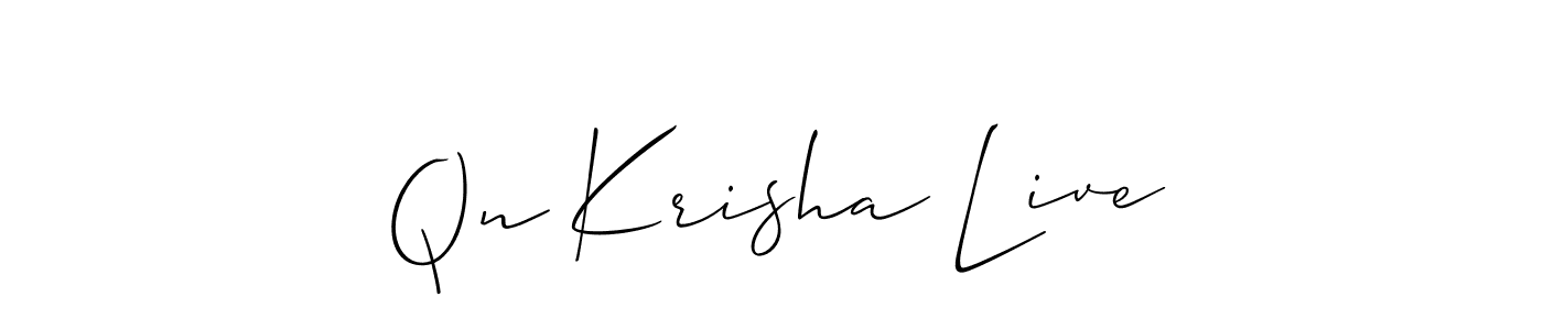 You should practise on your own different ways (Allison_Script) to write your name (Qn Krisha Live) in signature. don't let someone else do it for you. Qn Krisha Live signature style 2 images and pictures png