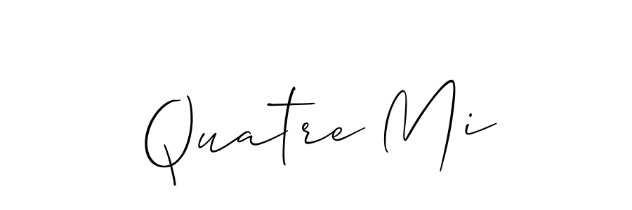 How to make Quatre Mi signature? Allison_Script is a professional autograph style. Create handwritten signature for Quatre Mi name. Quatre Mi signature style 2 images and pictures png