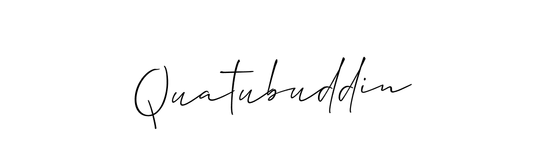 Create a beautiful signature design for name Quatubuddin. With this signature (Allison_Script) fonts, you can make a handwritten signature for free. Quatubuddin signature style 2 images and pictures png