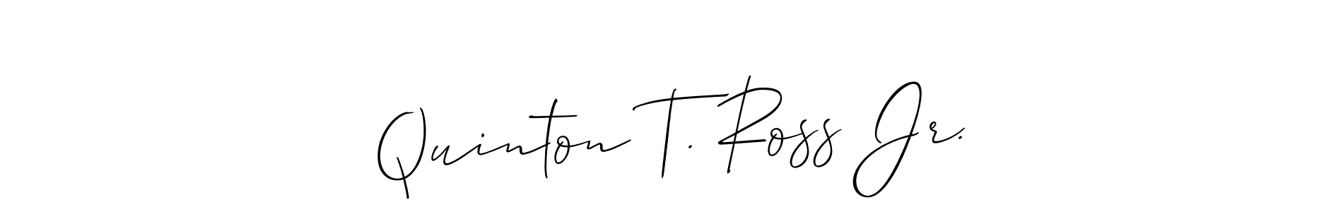 Make a beautiful signature design for name Quinton T. Ross Jr.. Use this online signature maker to create a handwritten signature for free. Quinton T. Ross Jr. signature style 2 images and pictures png