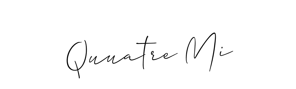 Also we have Quuatre Mi name is the best signature style. Create professional handwritten signature collection using Allison_Script autograph style. Quuatre Mi signature style 2 images and pictures png