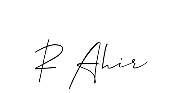 Make a short R Ahir signature style. Manage your documents anywhere anytime using Allison_Script. Create and add eSignatures, submit forms, share and send files easily. R Ahir signature style 2 images and pictures png