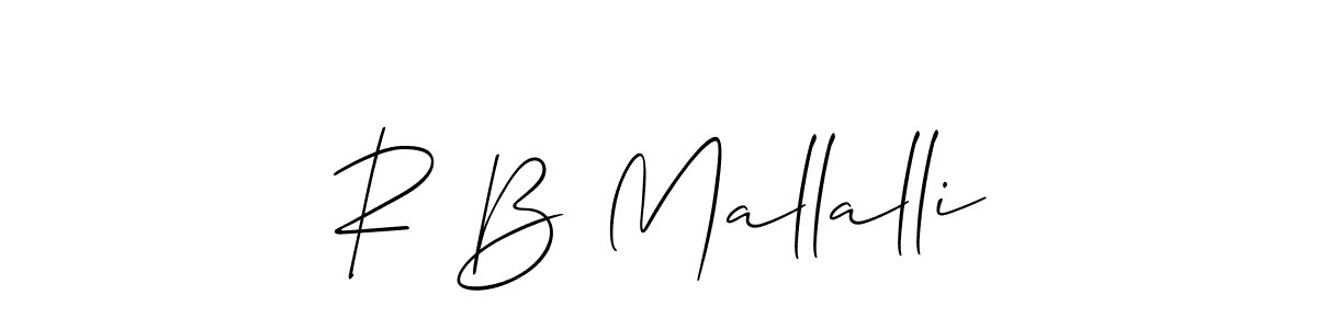 Create a beautiful signature design for name R B Mallalli. With this signature (Allison_Script) fonts, you can make a handwritten signature for free. R B Mallalli signature style 2 images and pictures png