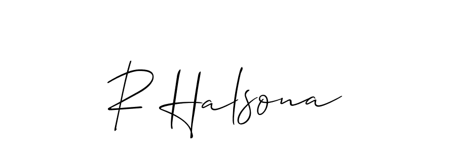 Create a beautiful signature design for name R Halsona. With this signature (Allison_Script) fonts, you can make a handwritten signature for free. R Halsona signature style 2 images and pictures png