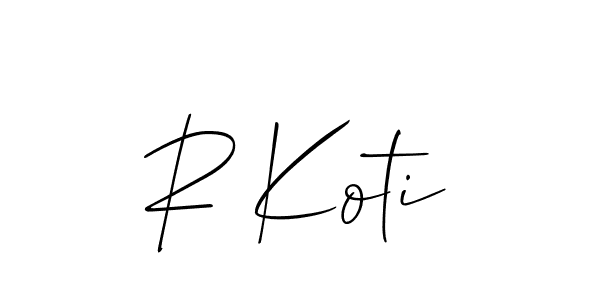 It looks lik you need a new signature style for name R Koti. Design unique handwritten (Allison_Script) signature with our free signature maker in just a few clicks. R Koti signature style 2 images and pictures png