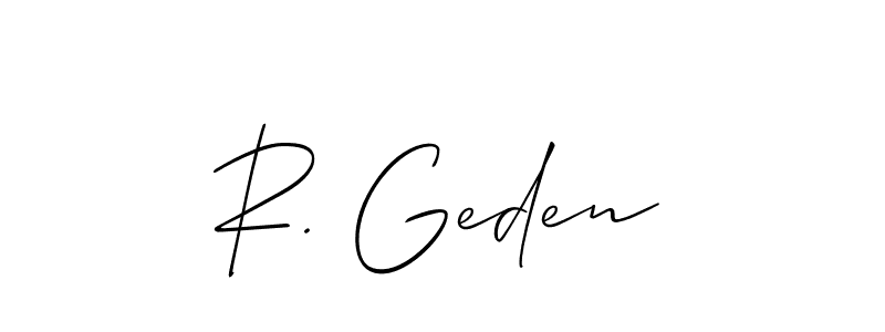 The best way (Allison_Script) to make a short signature is to pick only two or three words in your name. The name R. Geden include a total of six letters. For converting this name. R. Geden signature style 2 images and pictures png