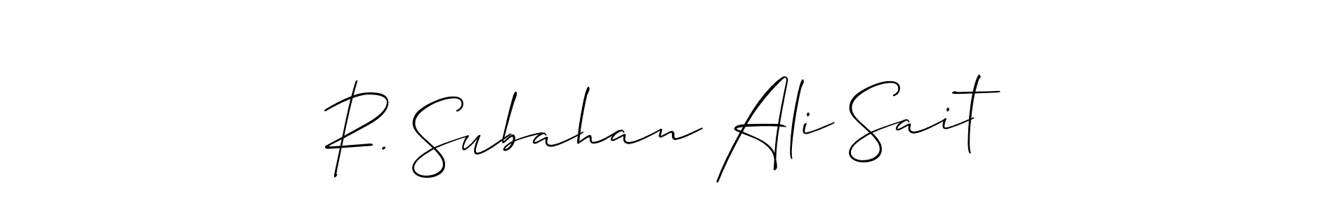 Use a signature maker to create a handwritten signature online. With this signature software, you can design (Allison_Script) your own signature for name R. Subahan Ali Sait. R. Subahan Ali Sait signature style 2 images and pictures png