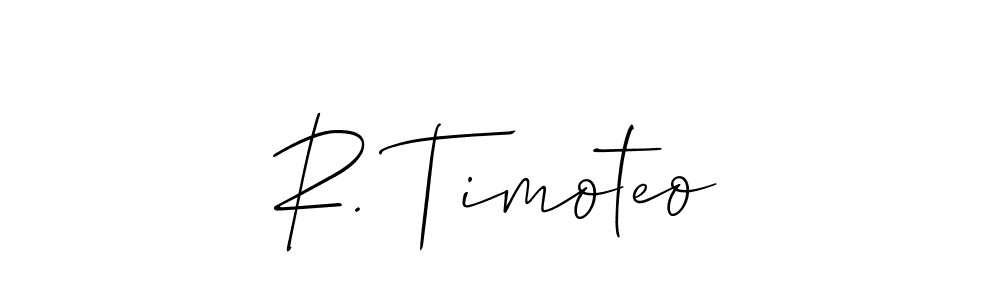 Design your own signature with our free online signature maker. With this signature software, you can create a handwritten (Allison_Script) signature for name R. Timoteo. R. Timoteo signature style 2 images and pictures png