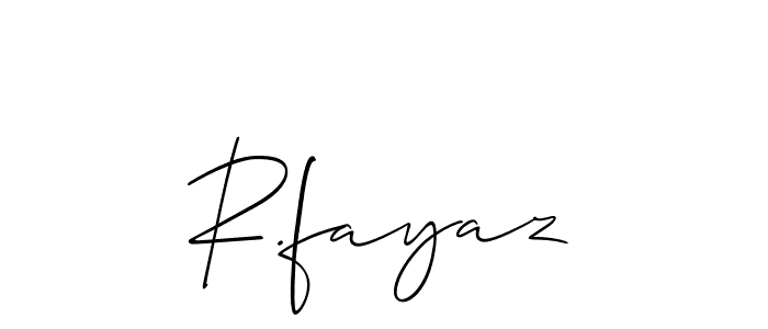 Make a beautiful signature design for name R.fayaz. With this signature (Allison_Script) style, you can create a handwritten signature for free. R.fayaz signature style 2 images and pictures png