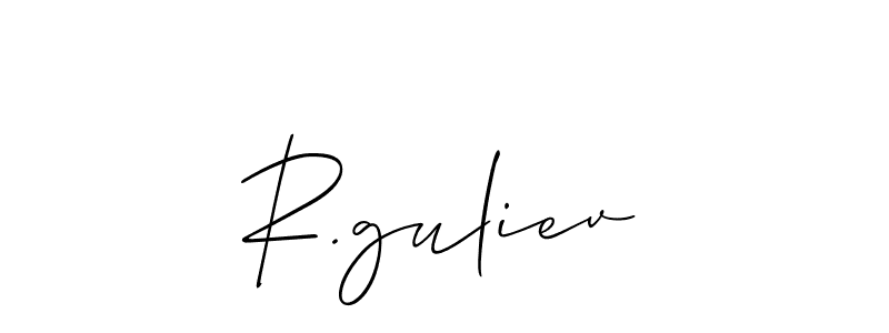 Also we have R.guliev name is the best signature style. Create professional handwritten signature collection using Allison_Script autograph style. R.guliev signature style 2 images and pictures png