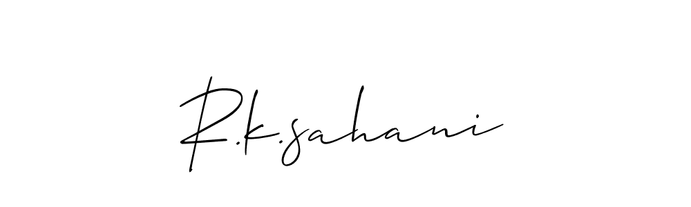 Use a signature maker to create a handwritten signature online. With this signature software, you can design (Allison_Script) your own signature for name R.k.sahani. R.k.sahani signature style 2 images and pictures png