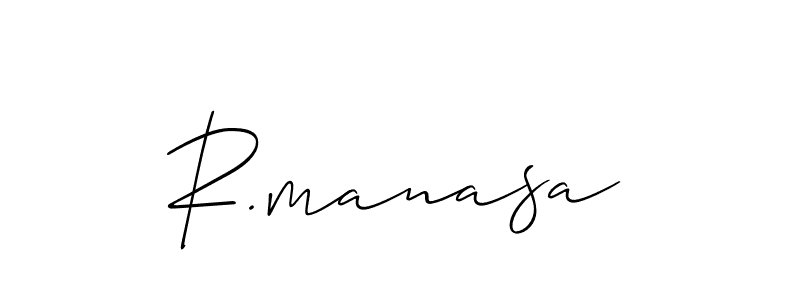 Also we have R.manasa name is the best signature style. Create professional handwritten signature collection using Allison_Script autograph style. R.manasa signature style 2 images and pictures png