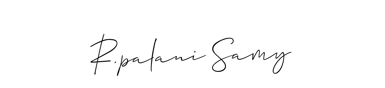 How to make R.palani Samy signature? Allison_Script is a professional autograph style. Create handwritten signature for R.palani Samy name. R.palani Samy signature style 2 images and pictures png