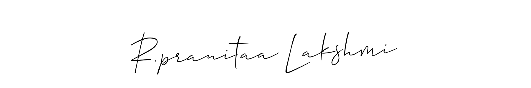 You should practise on your own different ways (Allison_Script) to write your name (R.pranitaa Lakshmi) in signature. don't let someone else do it for you. R.pranitaa Lakshmi signature style 2 images and pictures png