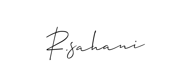 Create a beautiful signature design for name R.sahani. With this signature (Allison_Script) fonts, you can make a handwritten signature for free. R.sahani signature style 2 images and pictures png