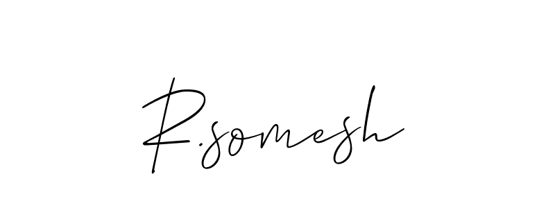 It looks lik you need a new signature style for name R.somesh. Design unique handwritten (Allison_Script) signature with our free signature maker in just a few clicks. R.somesh signature style 2 images and pictures png