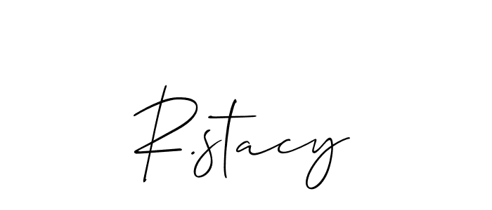 It looks lik you need a new signature style for name R.stacy. Design unique handwritten (Allison_Script) signature with our free signature maker in just a few clicks. R.stacy signature style 2 images and pictures png