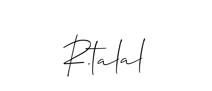 Make a beautiful signature design for name R.talal. With this signature (Allison_Script) style, you can create a handwritten signature for free. R.talal signature style 2 images and pictures png